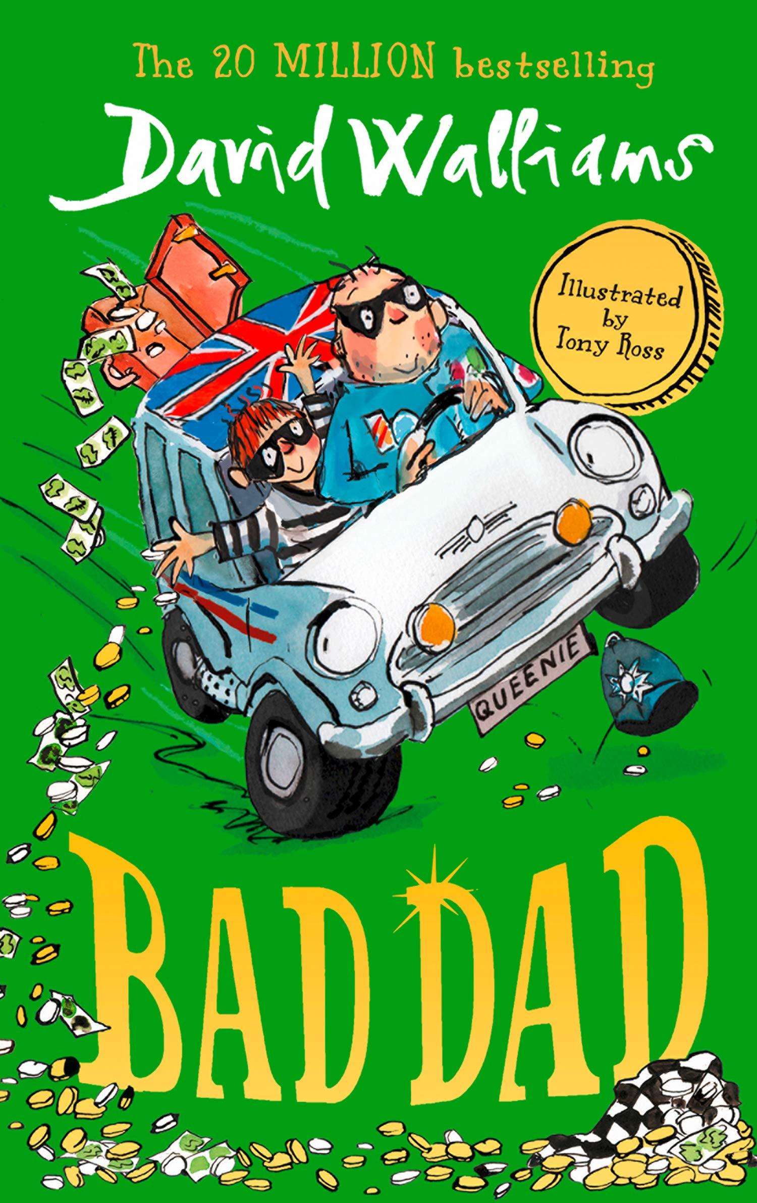 Bad Dad by David Walliams - Hilarious Children's Book for Family Reading Time | Perfect Gift for Kids & Parents