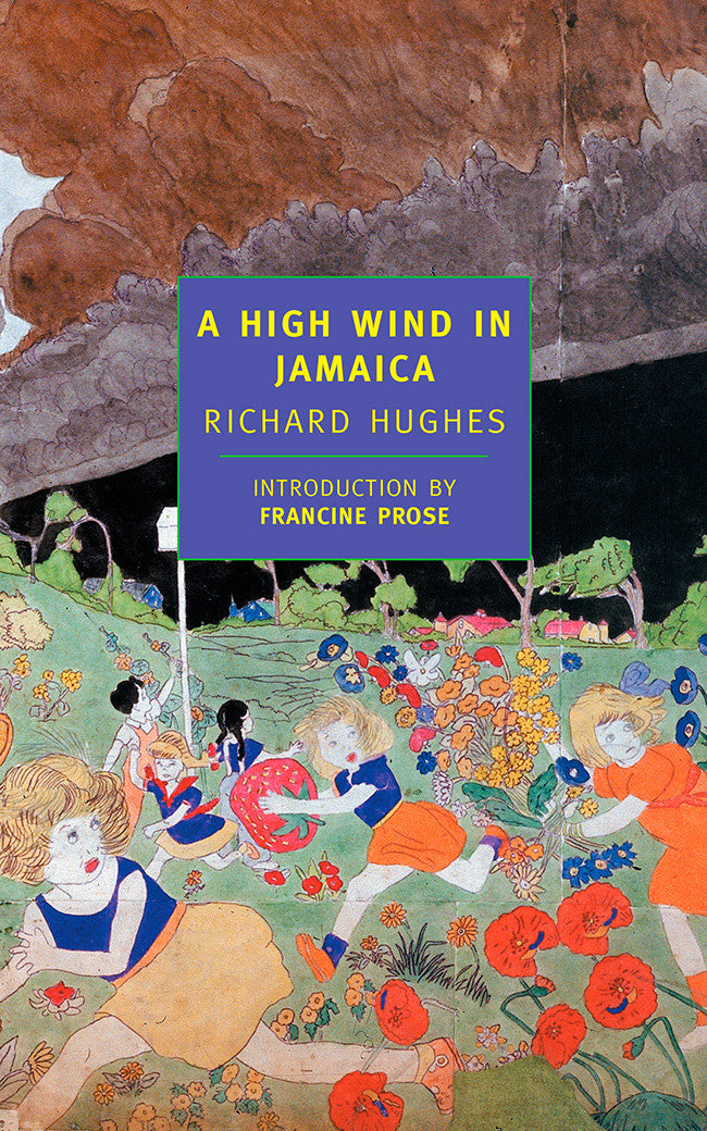 A High Wind in Jamaica - Classic Adventure Novel by Richard Hughes | Perfect for Book Clubs & Literature Lovers