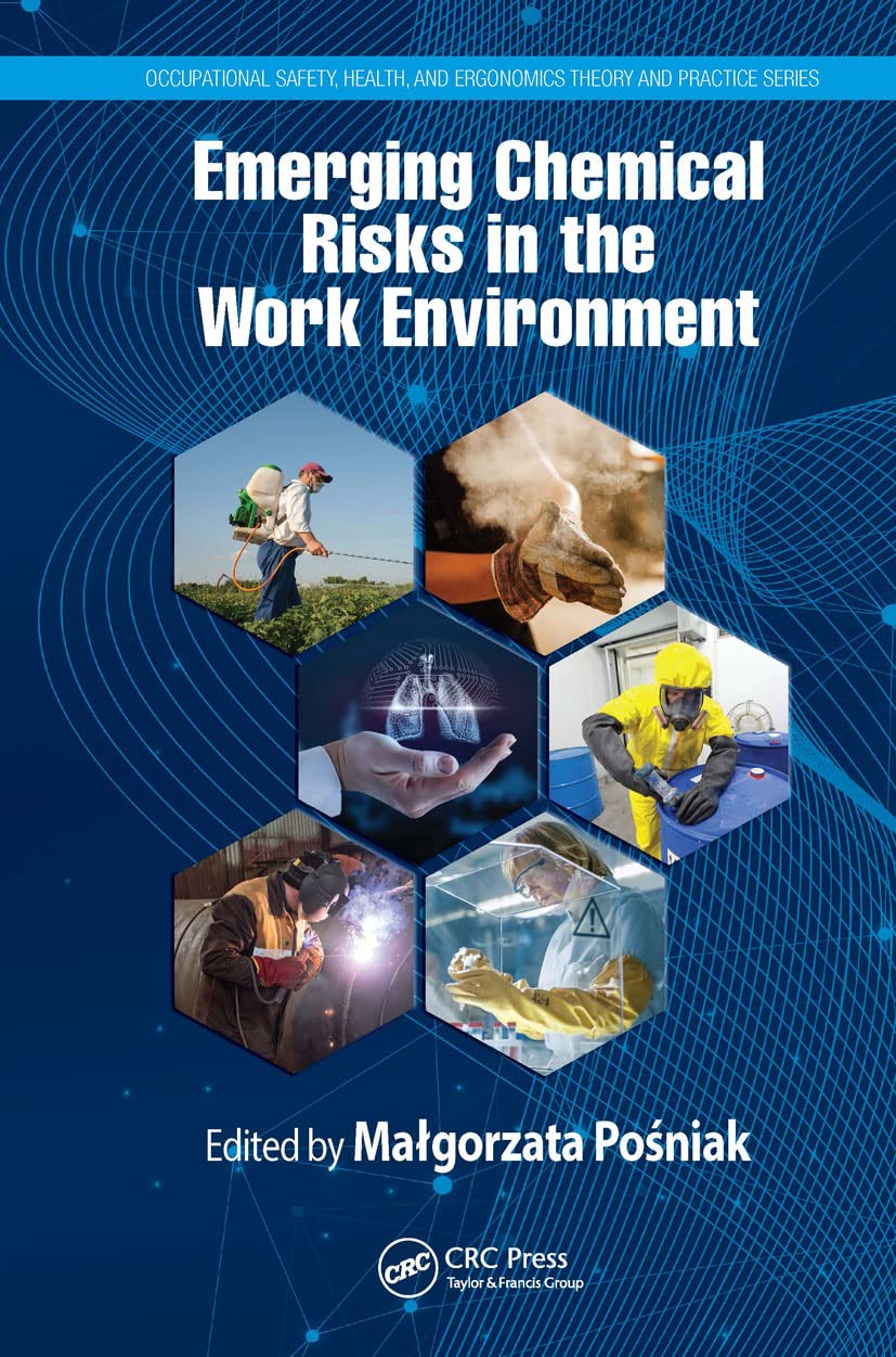 Emerging Chemical Risks in the Workplace: Occupational Safety & Health Guide | Industrial Hygiene, Hazard Prevention & Workplace Ergonomics Solutions for Laboratories, Factories & Healthcare Facilities