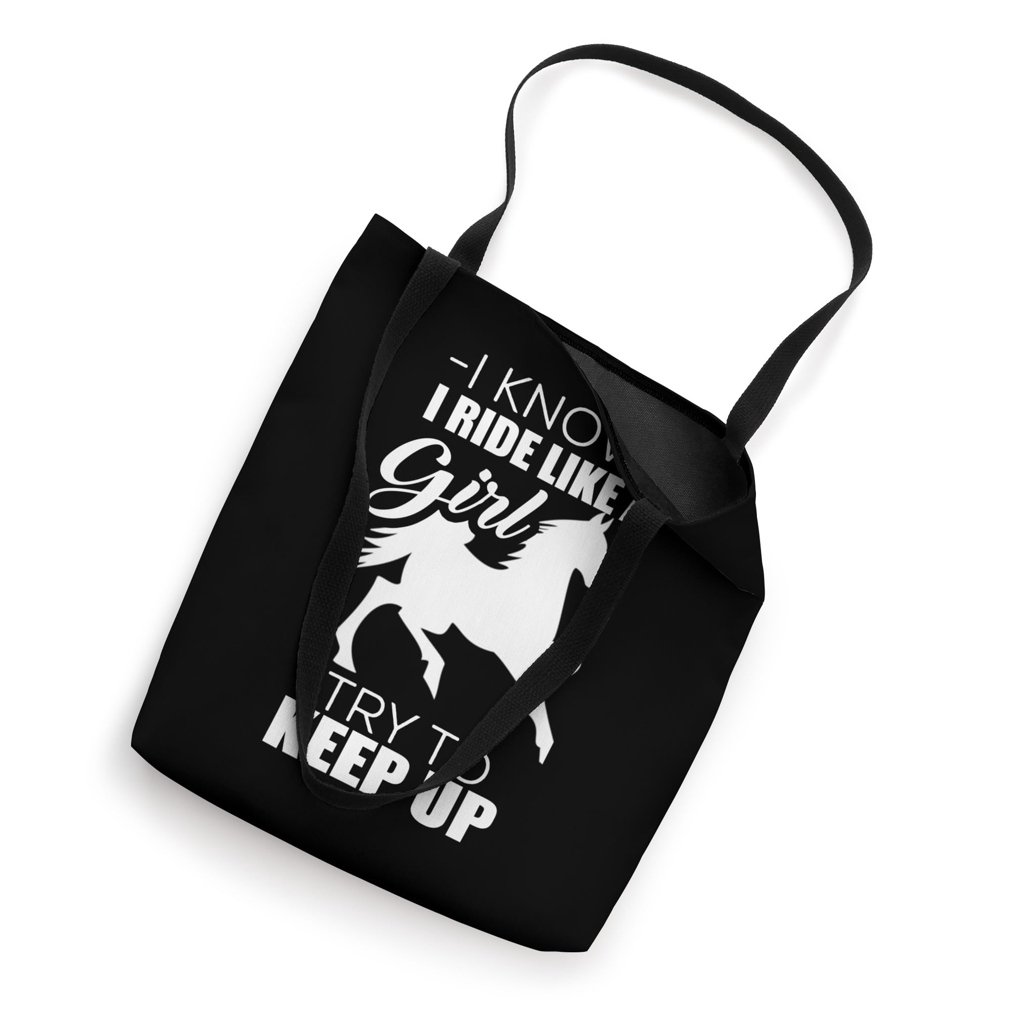 Funny Cowgirl Tote Bag - 'I Ride Like A Girl Try To Keep Up' Western Humor Gift for Women | Perfect for Rodeo, Horseback Riding & Country Outfits