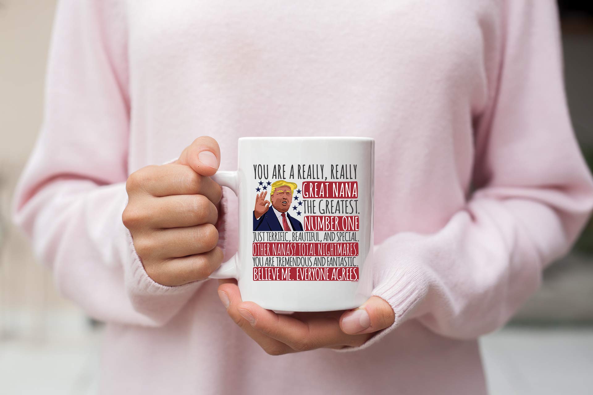 You Are A Really, Really Great Nana Ceramic Coffee Mug - Heartwarming Gift for Grandma (Nana) - Perfect for Tea, Coffee & Mother's Day Celebrations
