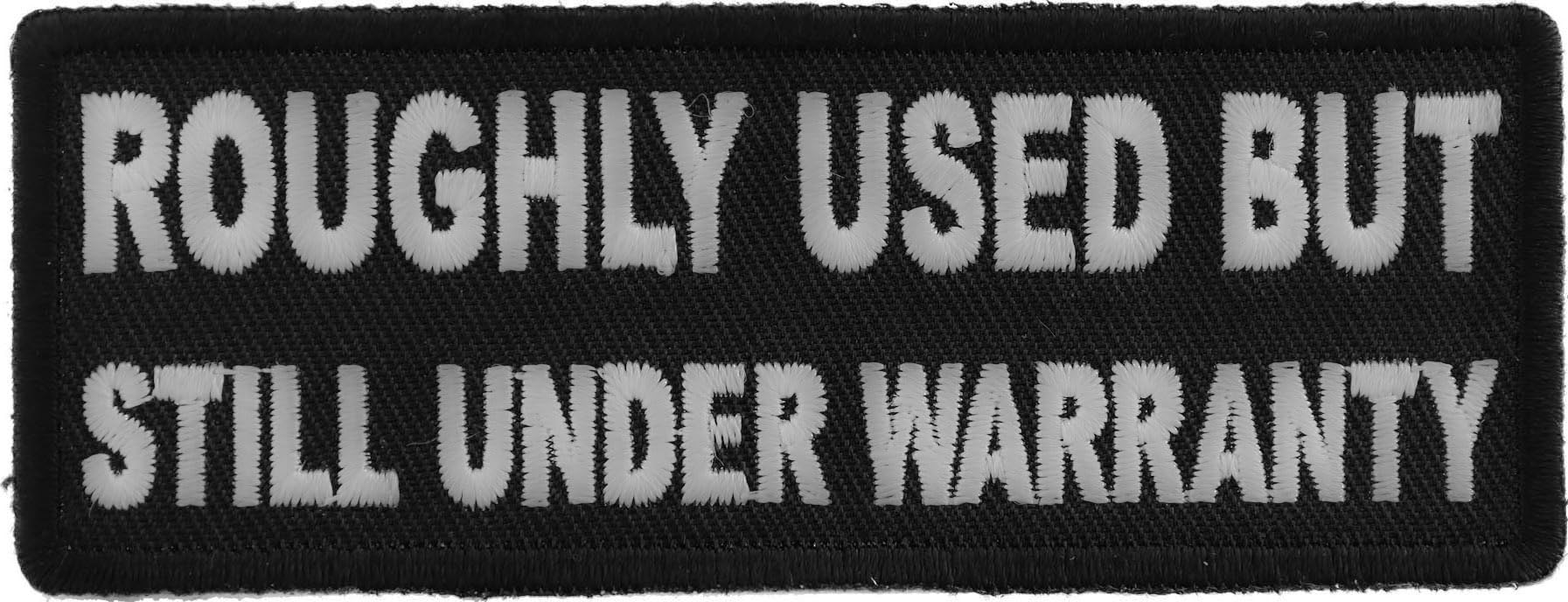 Funny Saying Patches - Roughly Used But Still Under Warranty Iron-On Appliques for Jackets, Jeans & Backpacks | DIY Clothing Repair & Customization
