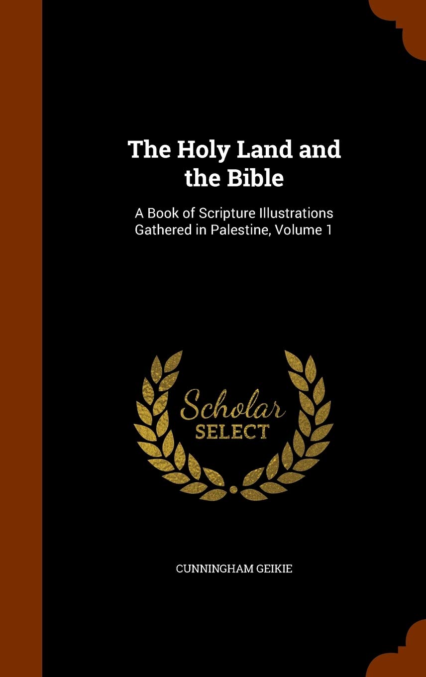 Holy Land Bible Illustrations - Palestine Scripture Book for Study & Travel