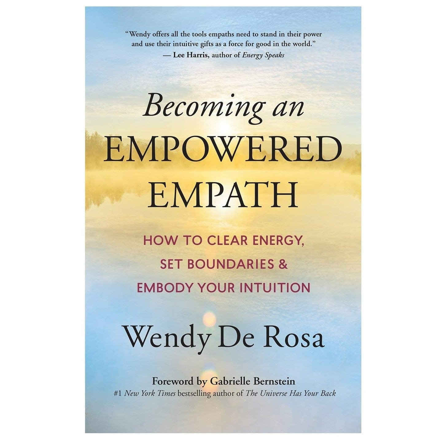 Becoming an Empowered Empath: A Guide to Emotional Strength & Intuitive Development for Highly Sensitive People - Perfect for Self-Discovery, Healing, and Spiritual Growth