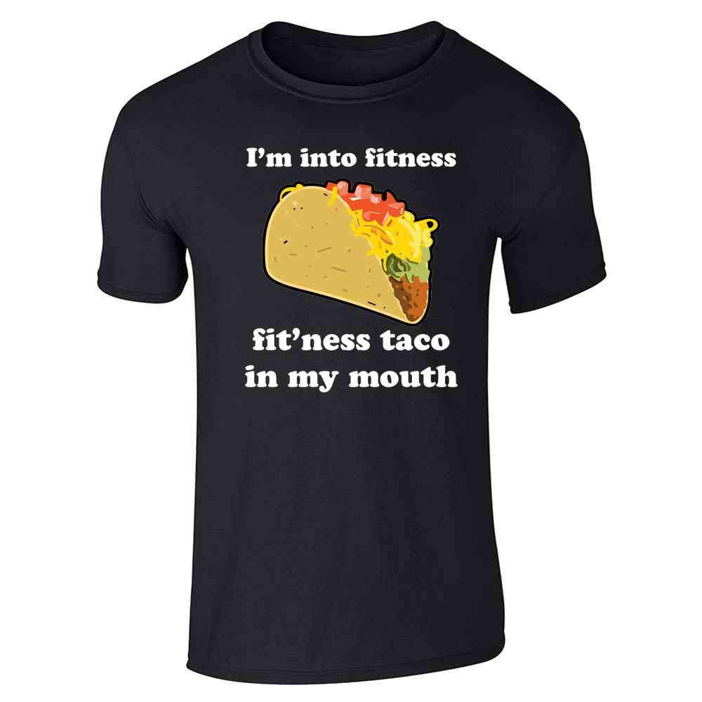 Funny Graphic T-Shirt for Men - 'I'm Into Fitness (Fitness Taco in My Mouth)' Slogan Tee | Gym Humor, Casual Wear & Workout Motivation