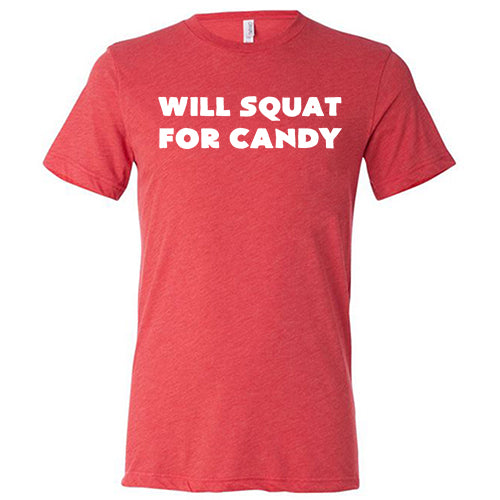 Funny Unisex 'Will Squat For Candy' T-Shirt - Gym Humor Workout Apparel for Fitness Lovers & Candy Enthusiasts