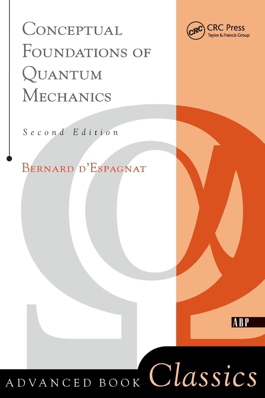 Conceptual Foundations Of Quantum Mechanics: Second Edition (Advanced Books Classics) - Essential Physics Textbook for Students & Researchers | Quantum Theory Study Guide