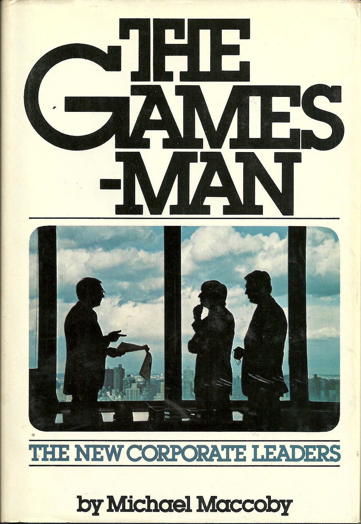 The Games-Man - The New Corporate Leaders | Business Strategy Book for Entrepreneurs & Executives | Perfect for Leadership Training & Team Building