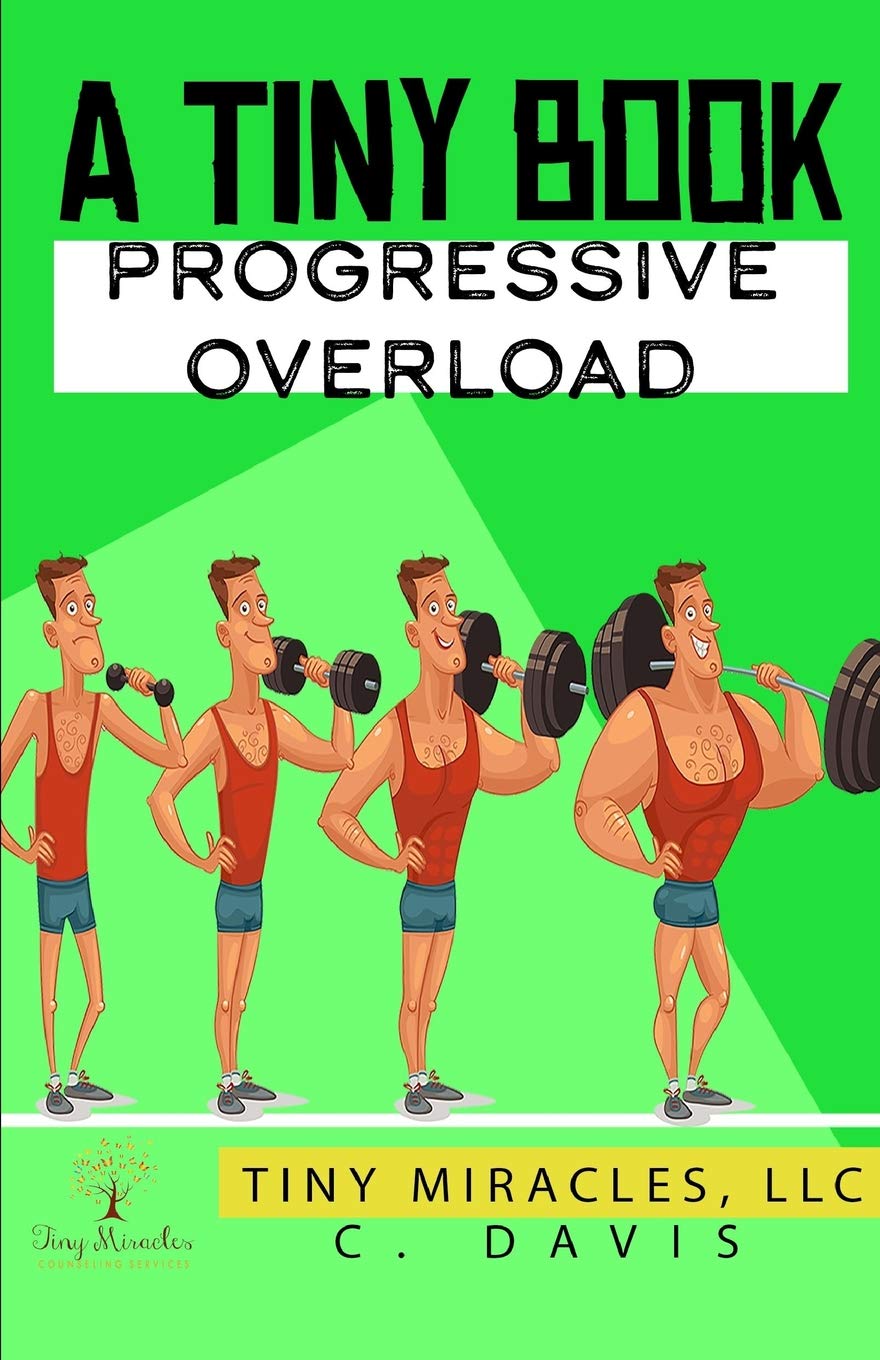 Progressive Overload Training Guide - Small Fitness Book for Strength & Muscle Growth | Perfect for Home Gym, Weightlifting & Bodybuilding Workouts