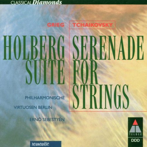 Holberg Suite & Serenade for Strings - Classical Music Masterpiece for Relaxation, Study & Romantic Evenings
