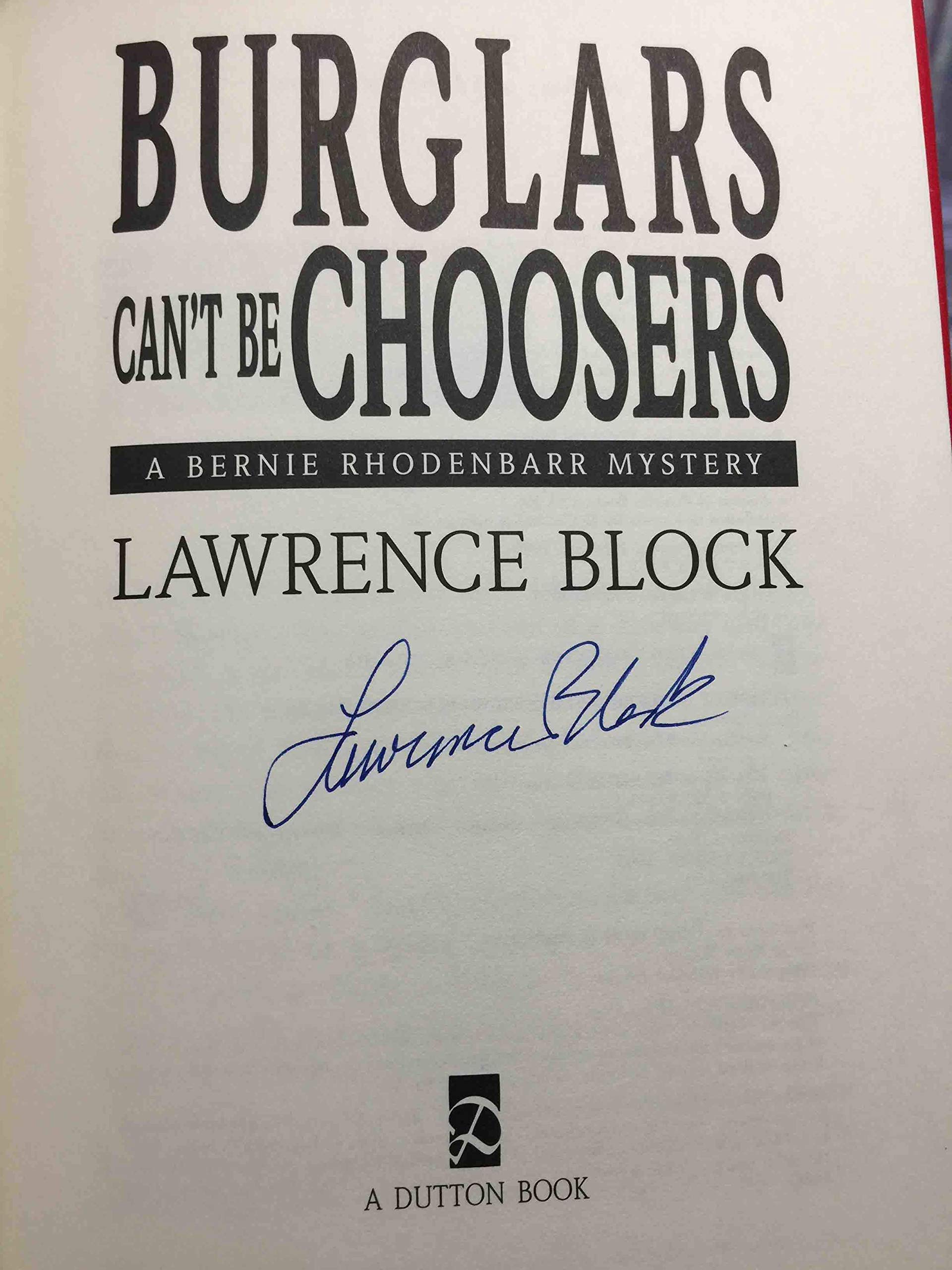 Burglars Can't Be Choosers - Bernie Rhodenbarr Mystery Series | Crime Fiction Novel for Mystery Lovers | Perfect for Book Clubs & Cozy Reading