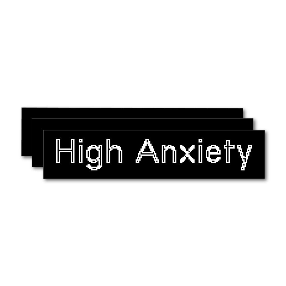 3X High Anxiety Sticker Decal - Funny Mental Health Awareness Vinyl Decals for Laptop, Water Bottle & Notebook - Perfect for Therapy, Self-Care & Anxiety Support