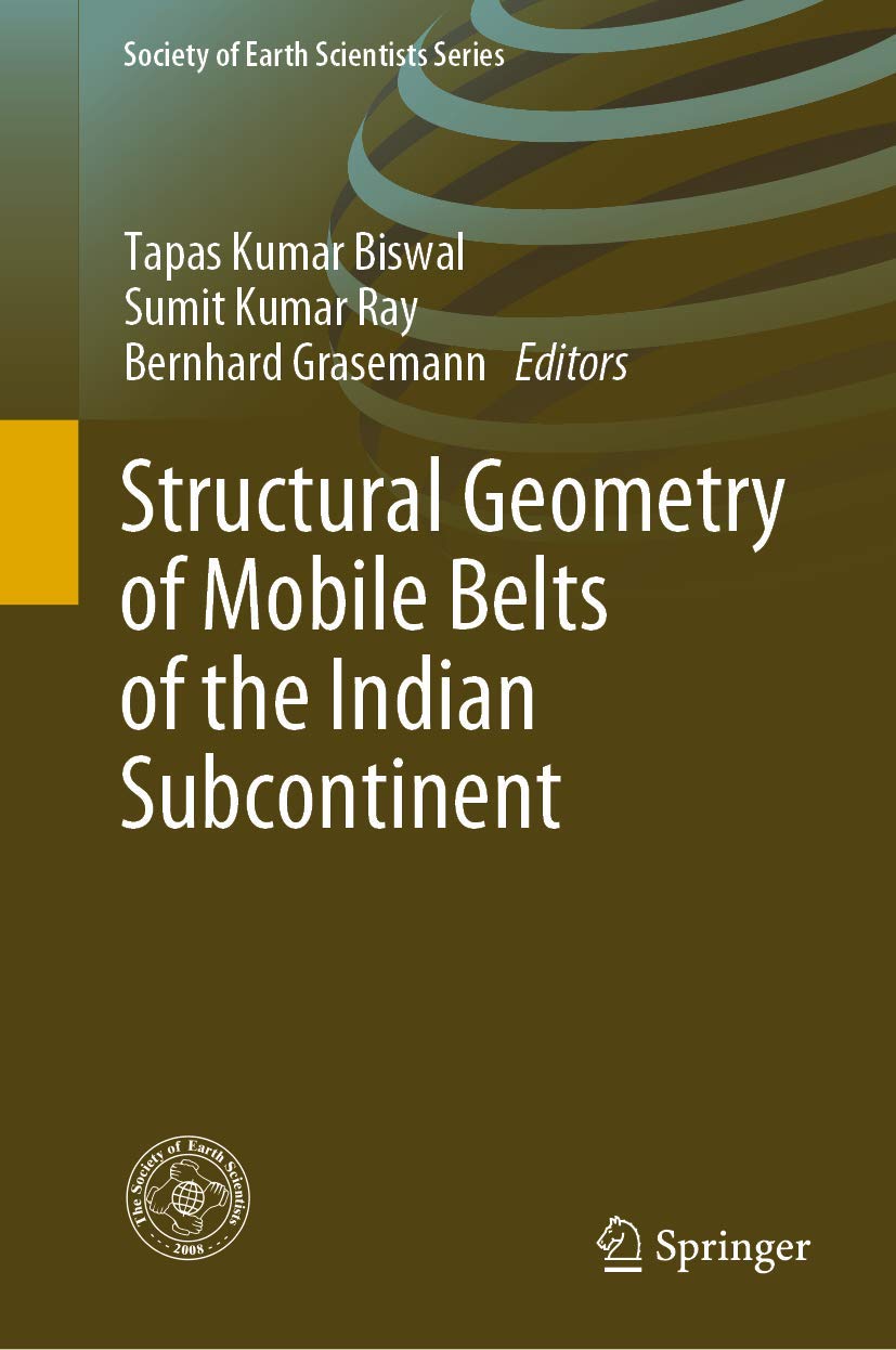 Structural Geometry of Mobile Belts in the Indian Subcontinent - Earth Science Research Book | Perfect for Geologists & Geology Students Studying Tectonic Plate Movements