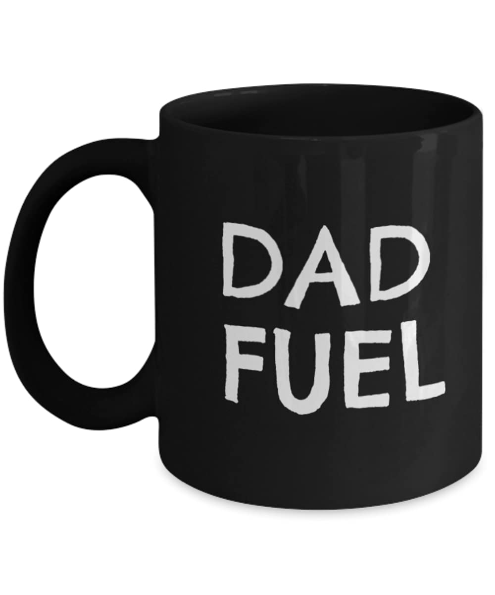 Dad Fuel Coffee Mug - 11oz Black Porcelain Coffee Cup for Coffee Addicts | Perfect Father's Day Gift, Dad Birthday Present | Great for Office, Home & Camping Use