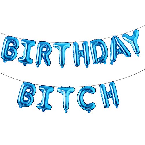 Birthday Bitch Blue