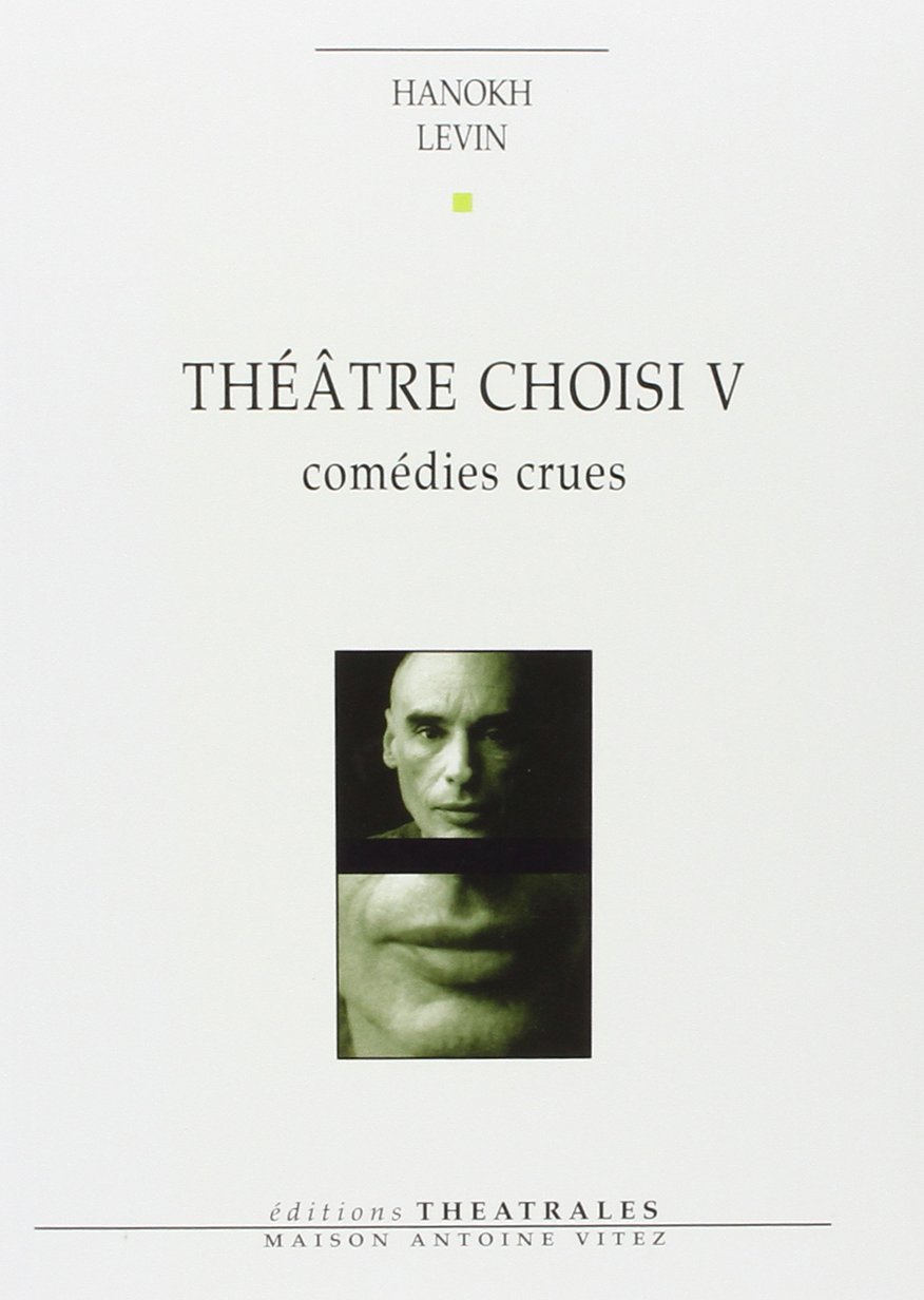 Selected Theater: Raw Comedies (5) - Perfect for Drama Enthusiasts & Stage Performances