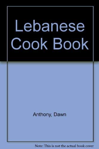 Authentic Lebanese Cookbook: Traditional Middle Eastern Recipes for Home Cooking | Perfect for Family Dinners & Cultural Cuisine Exploration