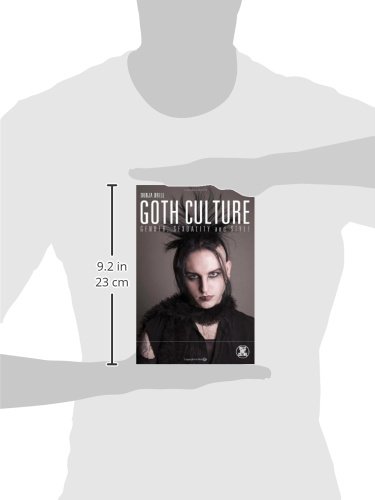 Goth Culture: Gender, Sexuality and Style - Exploring Subcultural Fashion Trends | Perfect for Alternative Lifestyle Enthusiasts & Fashion Studies