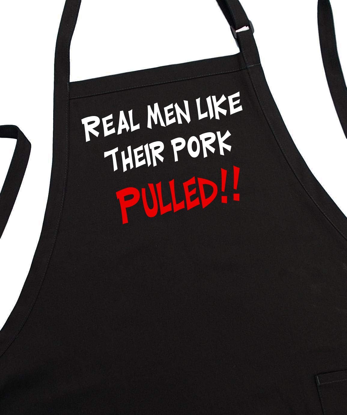 Funny BBQ Apron for Men - Real Men Like Their Pork Pulled - Perfect for Grilling, Smoking & Outdoor Cooking Parties