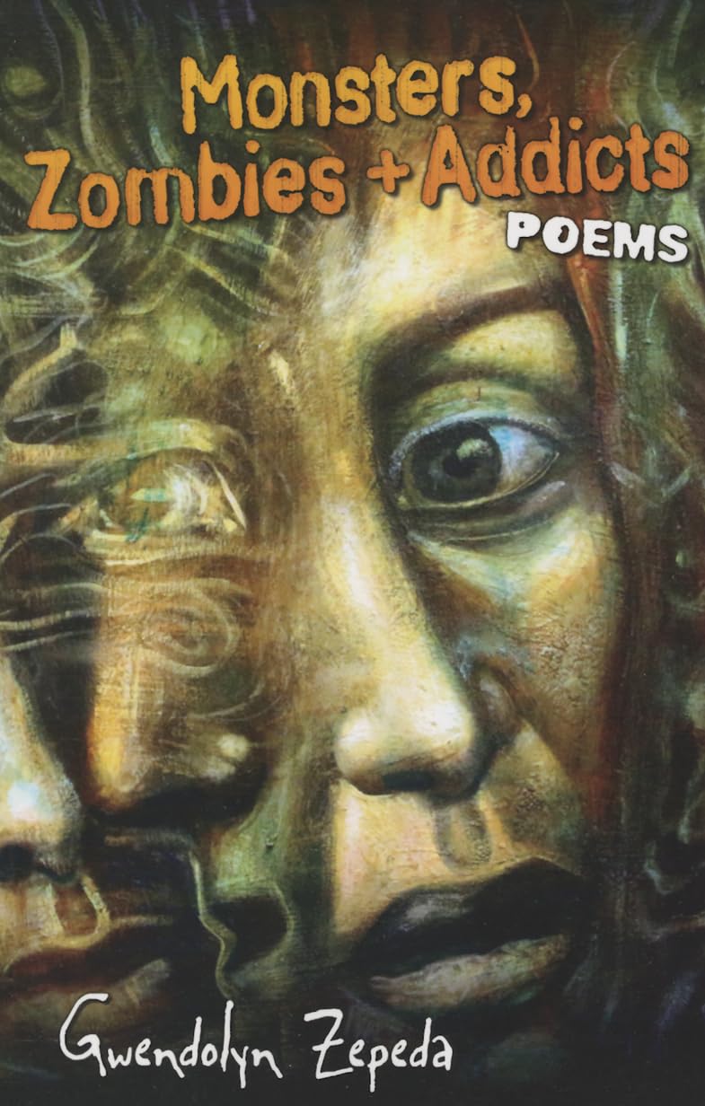 Monsters, Zombies and Addicts: Dark Poetry Collection - Gothic Horror Poems for Halloween, Spooky Nights & Horror Fans