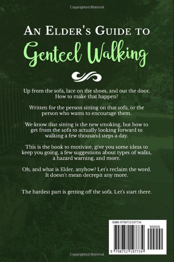 Elder's Guide to Gentle Walking: From Couch to 3000+ Steps Daily for Seniors - Improve Mobility & Enjoy Outdoor Walks, Park Strolls, and Daily Exercise