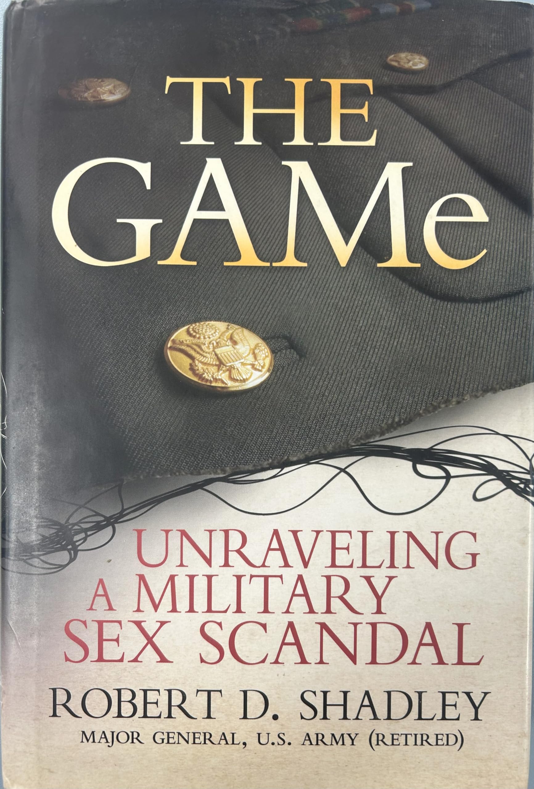 The GAME: Unraveling a Military Sex Scandal - True Crime Book About Military Justice System & Sexual Misconduct Cases | Perfect for True Crime Readers, Military History Buffs & Social Justice Advocates
