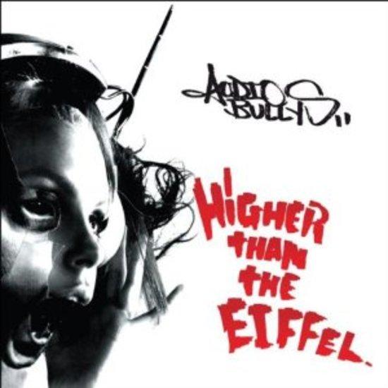 Audio Bullys - Higher Than the Eiffel (Explicit Version) | Electronic Dance Music Album | Perfect for Clubs, Parties & Workout Sessions