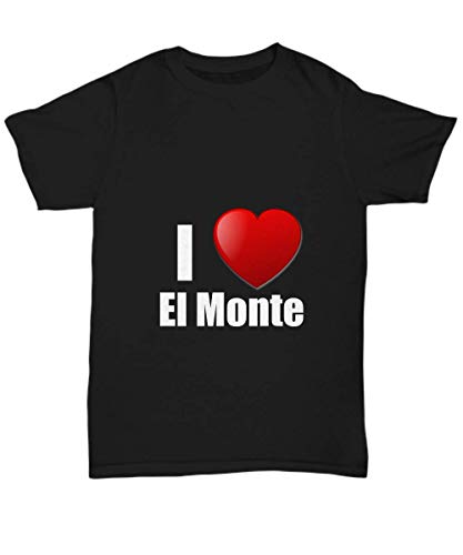 El Monte Pride T-Shirt - Funny 'I Love City' Unisex Tee for Men & Women - Perfect Gift for Locals, Travelers & City Lovers