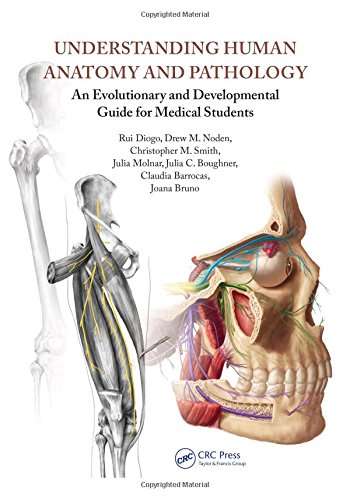 Human Anatomy & Pathology Guide: Evolutionary & Developmental Insights for Medical Students - Perfect for Study & Exam Prep
