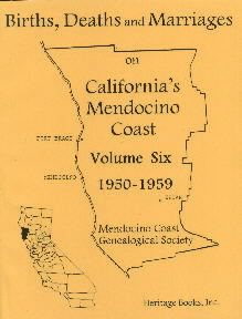 Births, Deaths & Marriages Records: Mendocino Coast California 1950-1959 Vol.6 | Genealogy Research & Family History Documentation