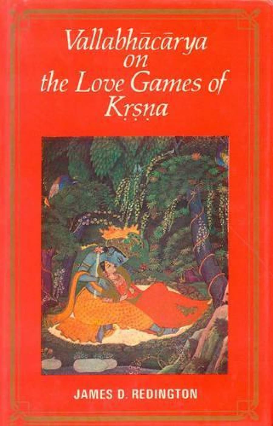 Vallabhacarya's Love Games of Krsna: A Classic Indian Text from UNESCO Collection - Perfect for Spiritual Study and Cultural Enrichment