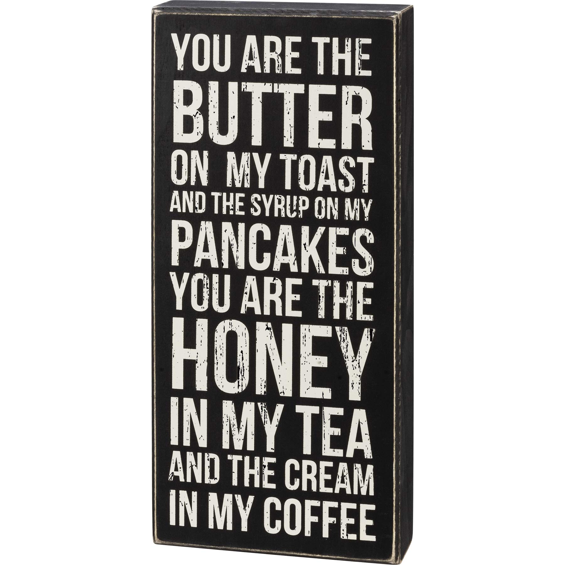 Primitives by Kathy 'You Are The Butter On My Toast' Rustic Home Decor Sign - Perfect for Farmhouse Kitchens, Coffee Bars & Cozy Breakfast Nooks