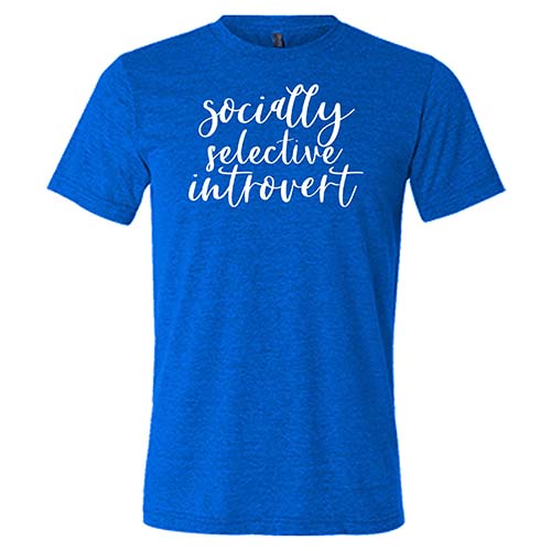 Socially Selective Introvert Shirt - Funny Unisex T-Shirt for Men & Women - Perfect for Casual Wear, Parties & Gifts