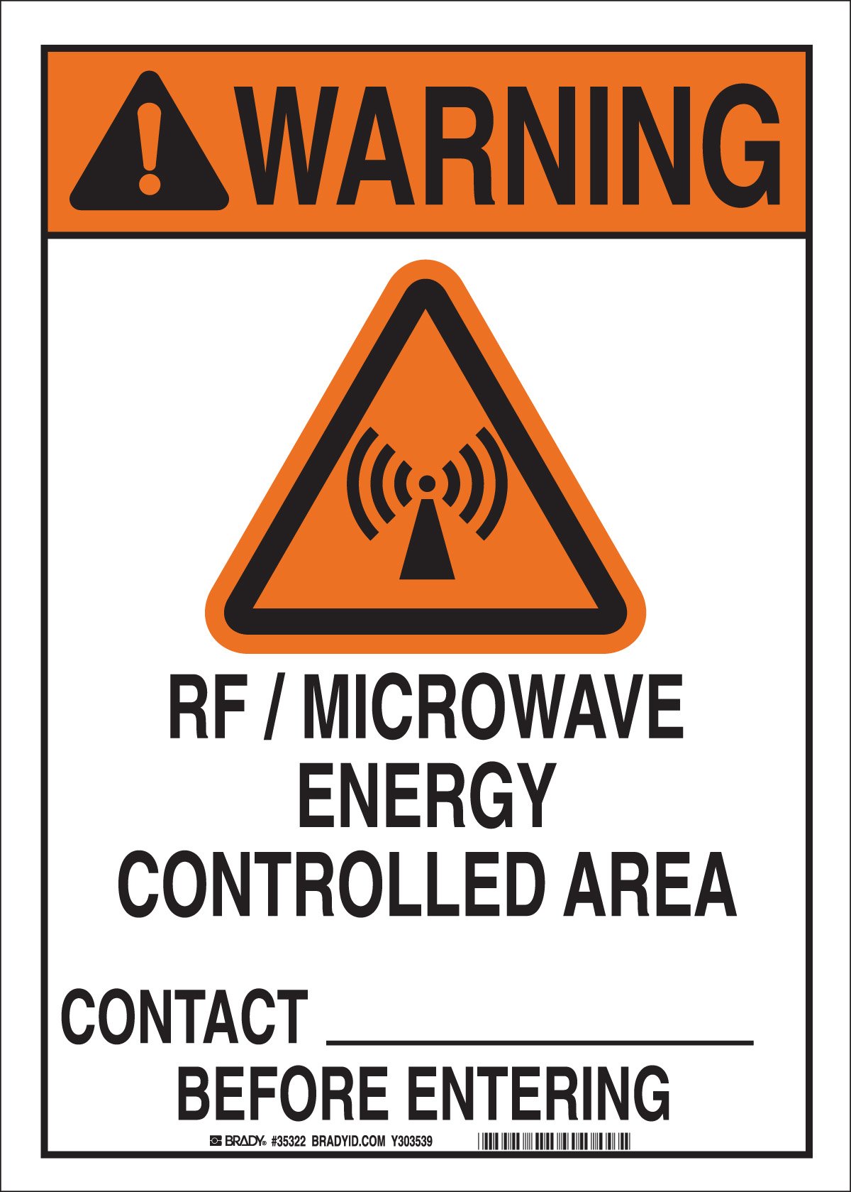 Brady 35325 Aluminum Warning Sign 14