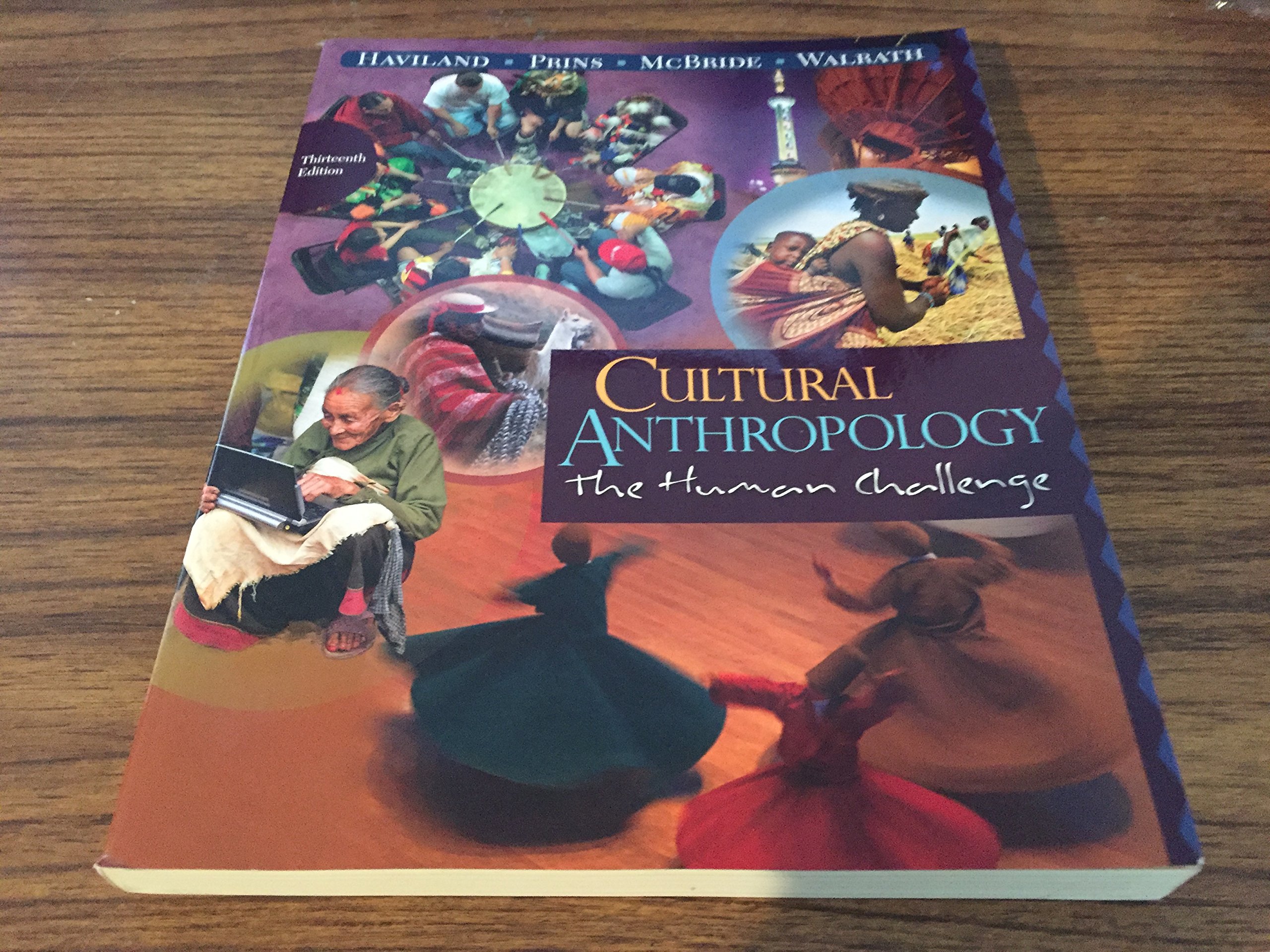 Cultural Anthropology: The Human Challenge - Exploring Human Societies & Cultural Diversity | Perfect for College Students & Social Science Enthusiasts