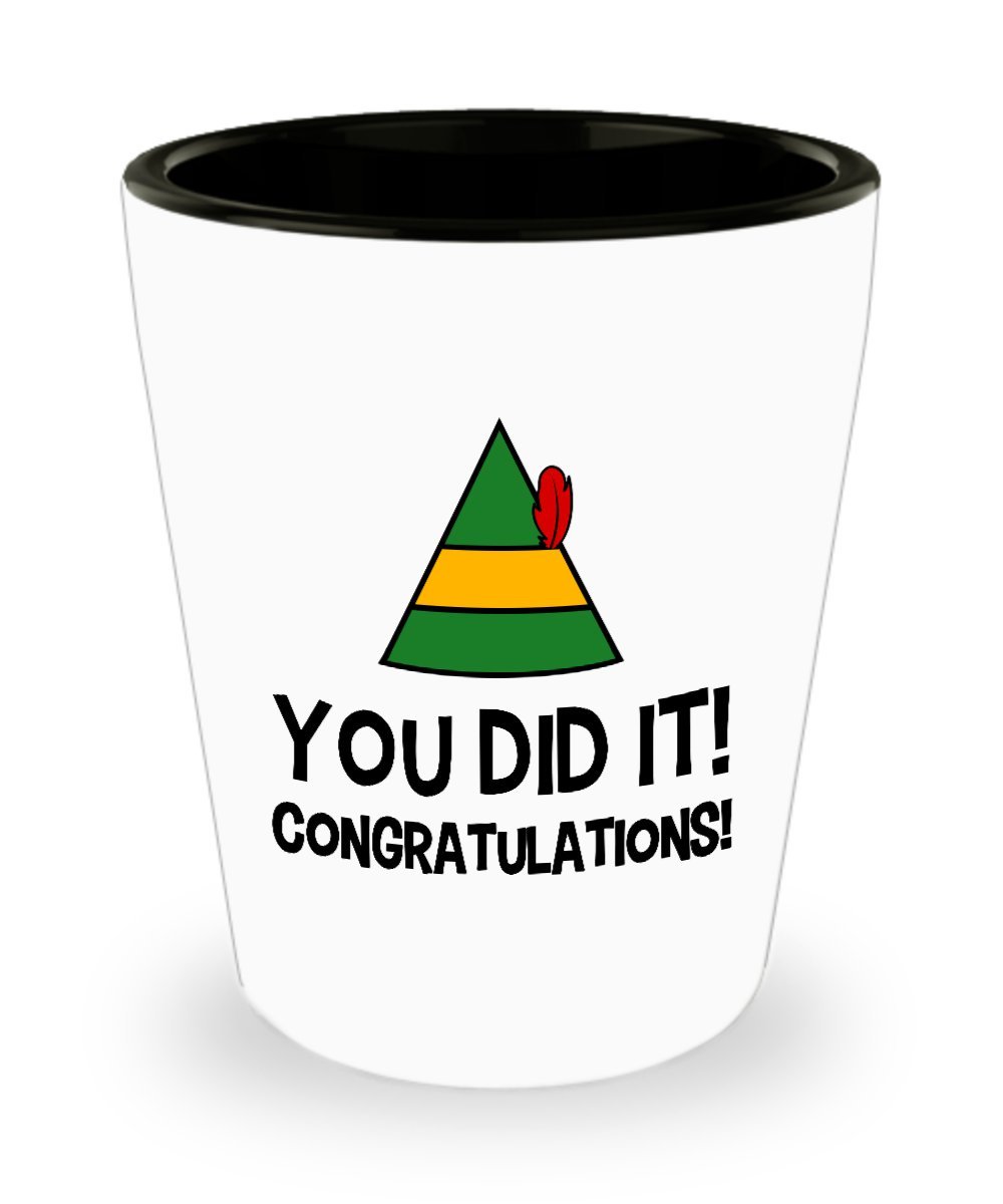 Buddy the Elf Movie Congratulations Funny Shot Glass - Perfect Graduation Gift for Party, Celebration & Holiday Cheer