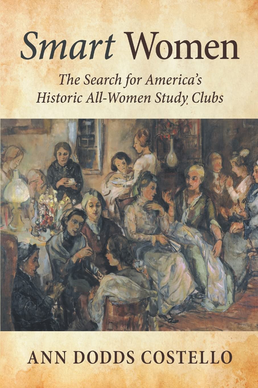 Smart Women: Discover America's Historic All-Women Study Clubs | Book on Women's Education & Empowerment | Perfect for History Buffs & Book Clubs