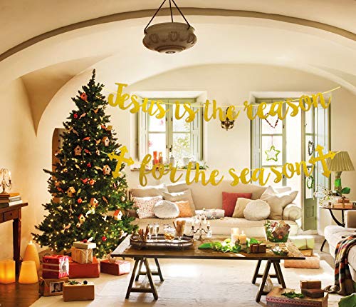 Jesus is the Reason for the Season Banner - Gold Glitter Christmas Holiday Banner - Funny Xmas Decorations for Home & Church - Perfect for Christmas Vacation & Holiday Party Decor