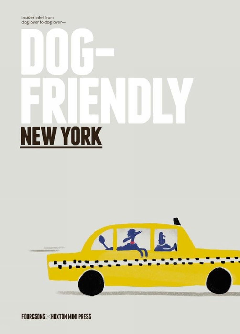 Dog Friendly New York City Guide - Best Pet-Friendly Hotels, Parks & Restaurants | Travel Tips for Dog Owners