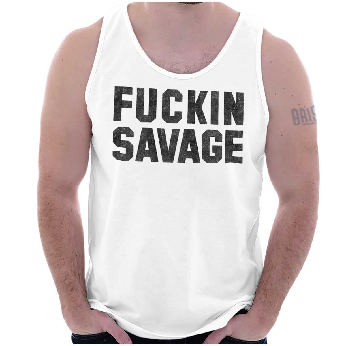 Funny Savage Profanity Tank Top T-Shirts for Men & Women - Bold & Edgy Casual Wear for Parties, Gifts & Street Style