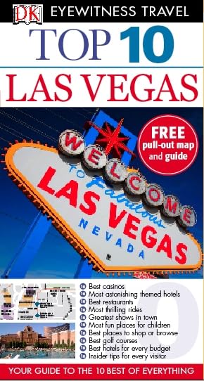 DK Eyewitness Top 10 Las Vegas Travel Guide - Best Attractions, Hotels & Restaurants | Perfect for Vacation Planning & Trip Itineraries