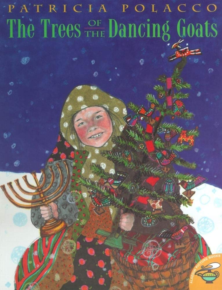 The Trees of the Dancing Goats - Aladdin Picture Books | Children's Holiday Storybook for Christmas & Hanukkah Celebrations | Perfect for Family Reading & Classroom Storytime