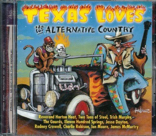 Texas Loves Its Alternative Country Music Album by Various Artists - Perfect for Road Trips, BBQ Parties & Country Music Fans