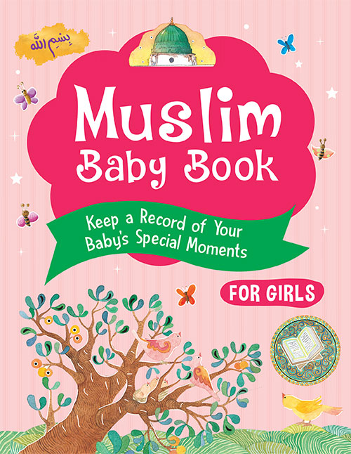 Islamic Baby Book for Girls - Muslim Children's Storybook with Moral Lessons - Perfect for Bedtime, Gifts & Early Learning
