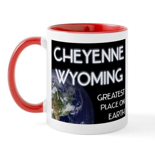 White/Red Inside - Cheyenne Wyoming Greatest Place On Earth Mug