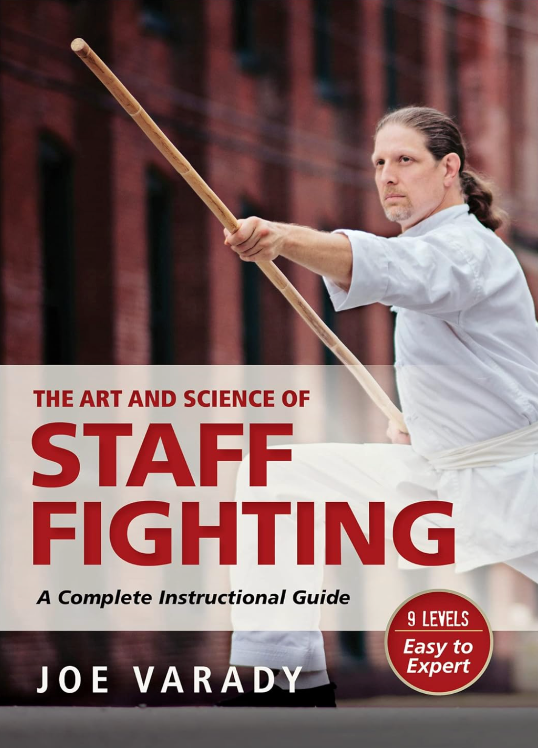Art and Science of Staff Fighting - 2 DVD Set by Joe Varady | Self-Defense & Martial Arts Training for Home Practice