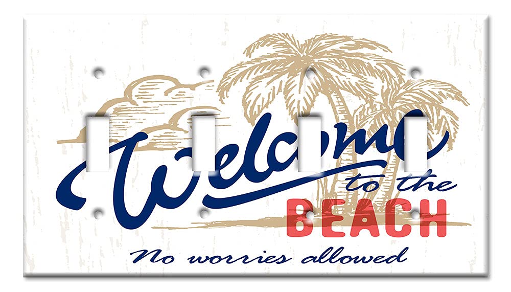 Art Plates - 4-Gang Toggle Switch Plate - Welcome To The Beach - Made in USA - Perfect for Coastal Home Decor & Beach House Renovations