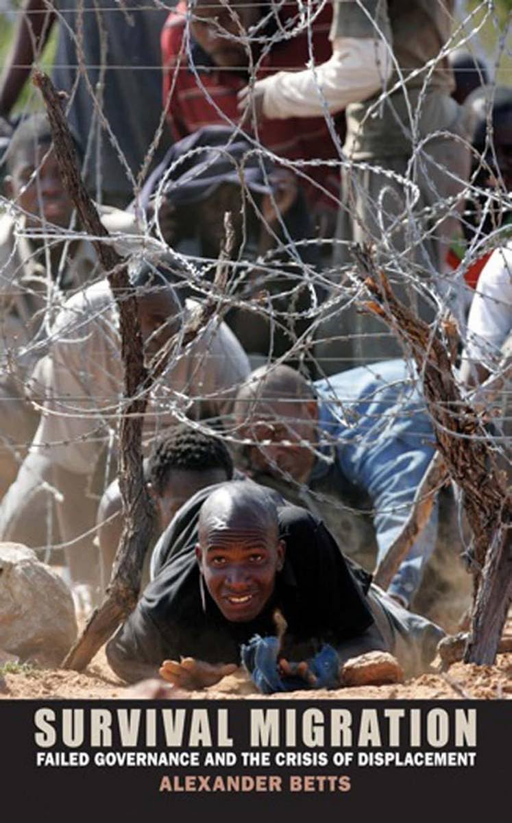 Survival Migration Guide: Crisis of Displacement & Failed Governance Solutions - Essential for Emergency Preparedness & Refugee Assistance