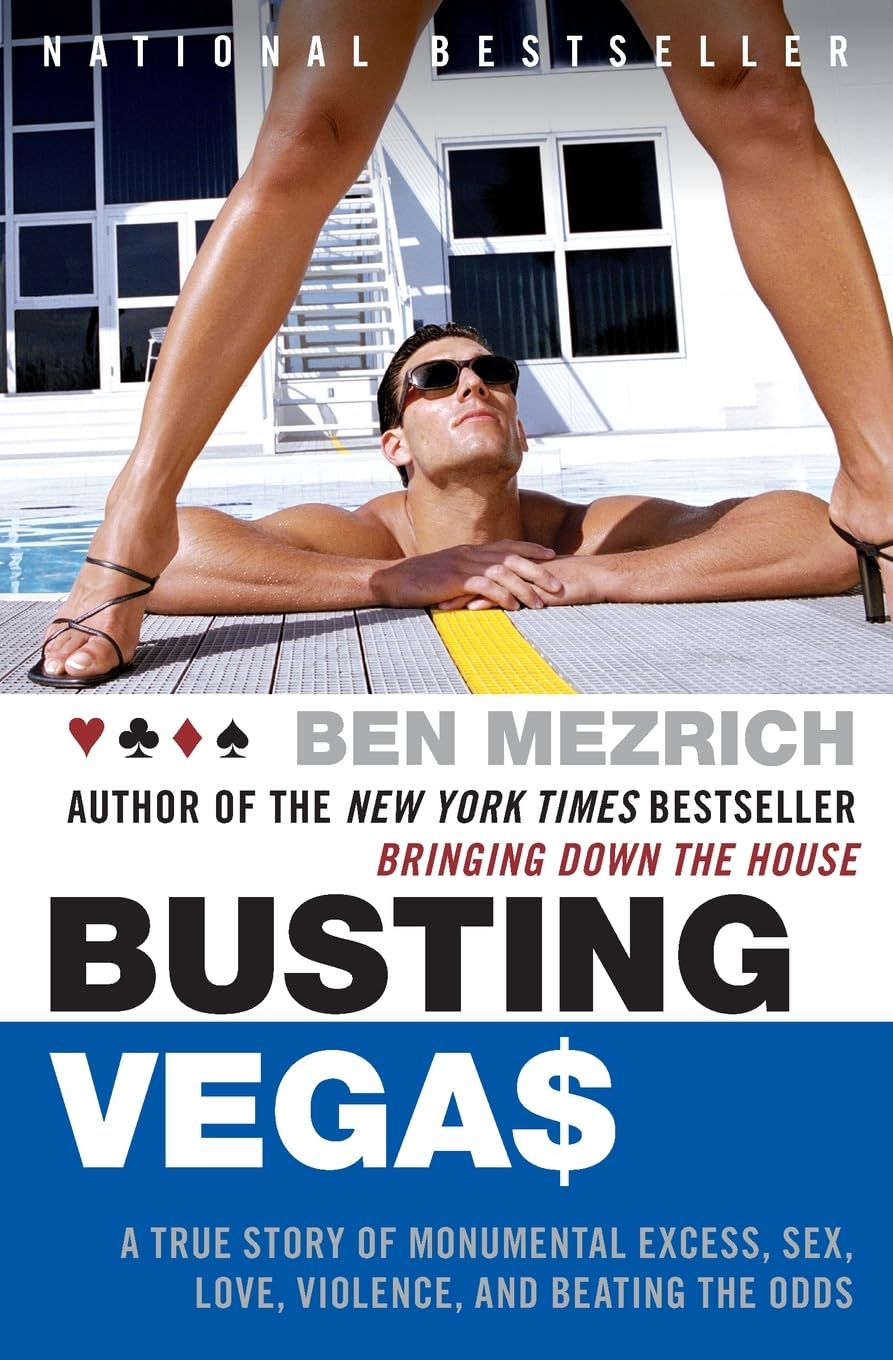 Busting Vegas: The True Story of Excess, Love, and Beating the Odds - Perfect for Casino Enthusiasts & True Crime Readers