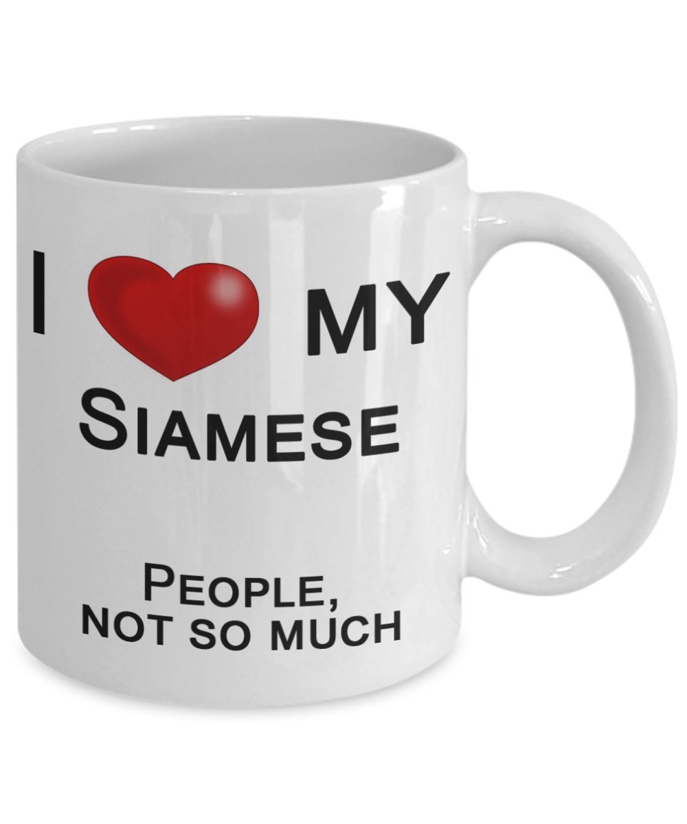 Siamese Cat Mug - 'I Love My Siamese, Not People' Funny Cat Lover Gift - Perfect for Coffee, Tea & Siamese Cat Enthusiasts